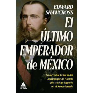 El último emperador de México