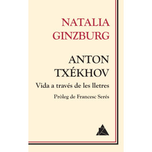 Anton Txékhov. Vida a través de les lletres