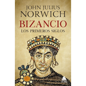 Bizancio. Los primeros siglos