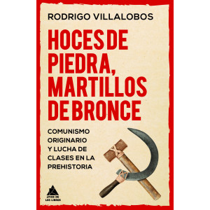 Hoces de piedra, martillos de bronce