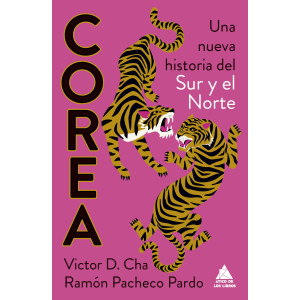 Corea. Una nueva historia del Sur y el Norte