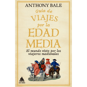 Guía de viajes por la Edad Media