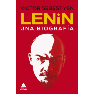 Lenin. Una biografía